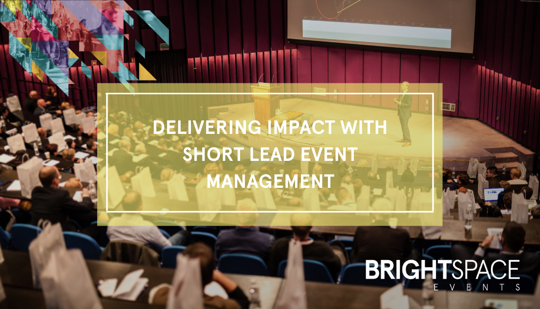 Delivering Impact with Short Lead Event Management | Northamptonshire Chamber of Commerce