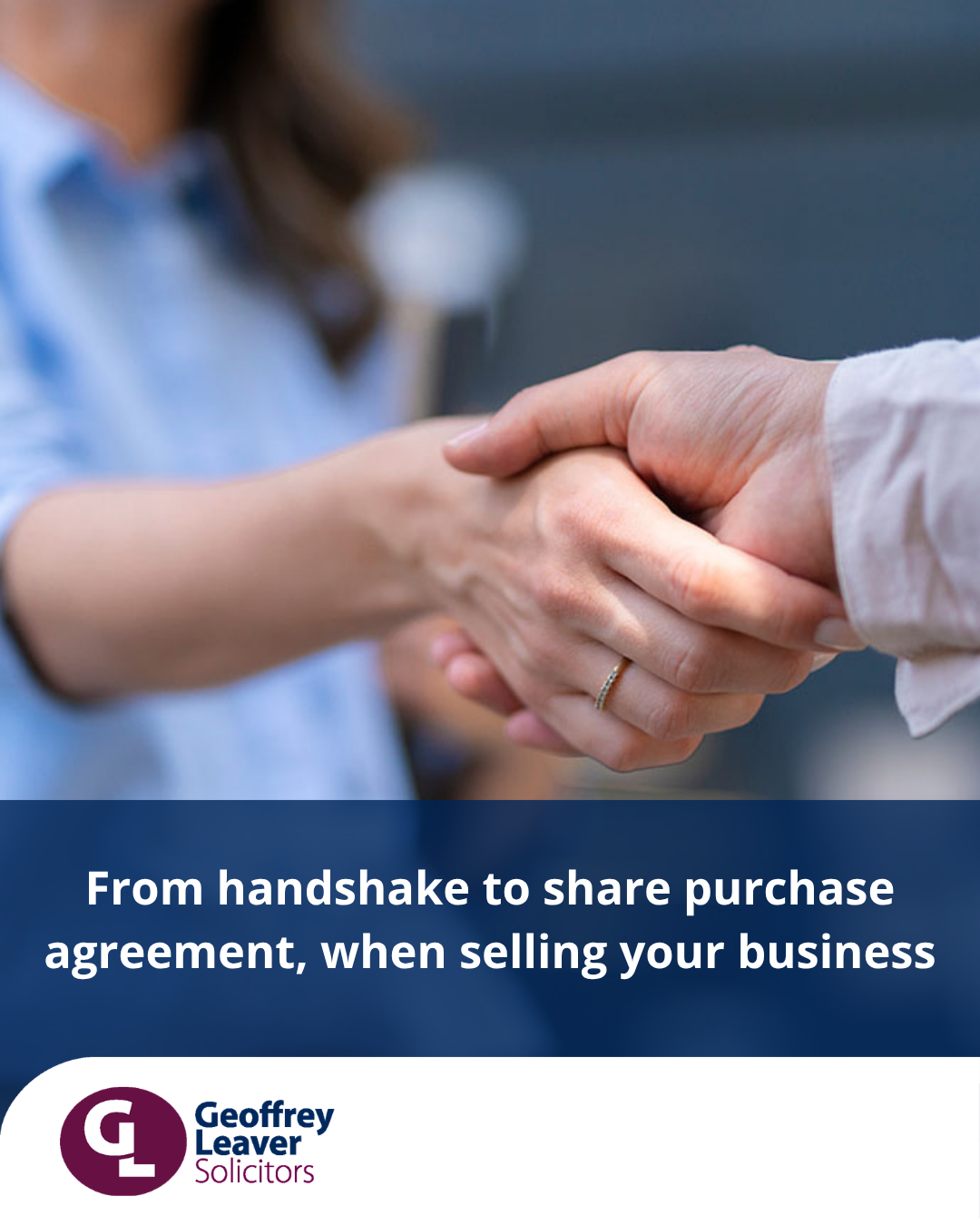 From handshake to share purchase agreement, when selling your business | Northamptonshire Chamber of Commerce